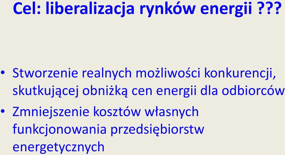 skutkującej obniżką cen energii dla odbiorców