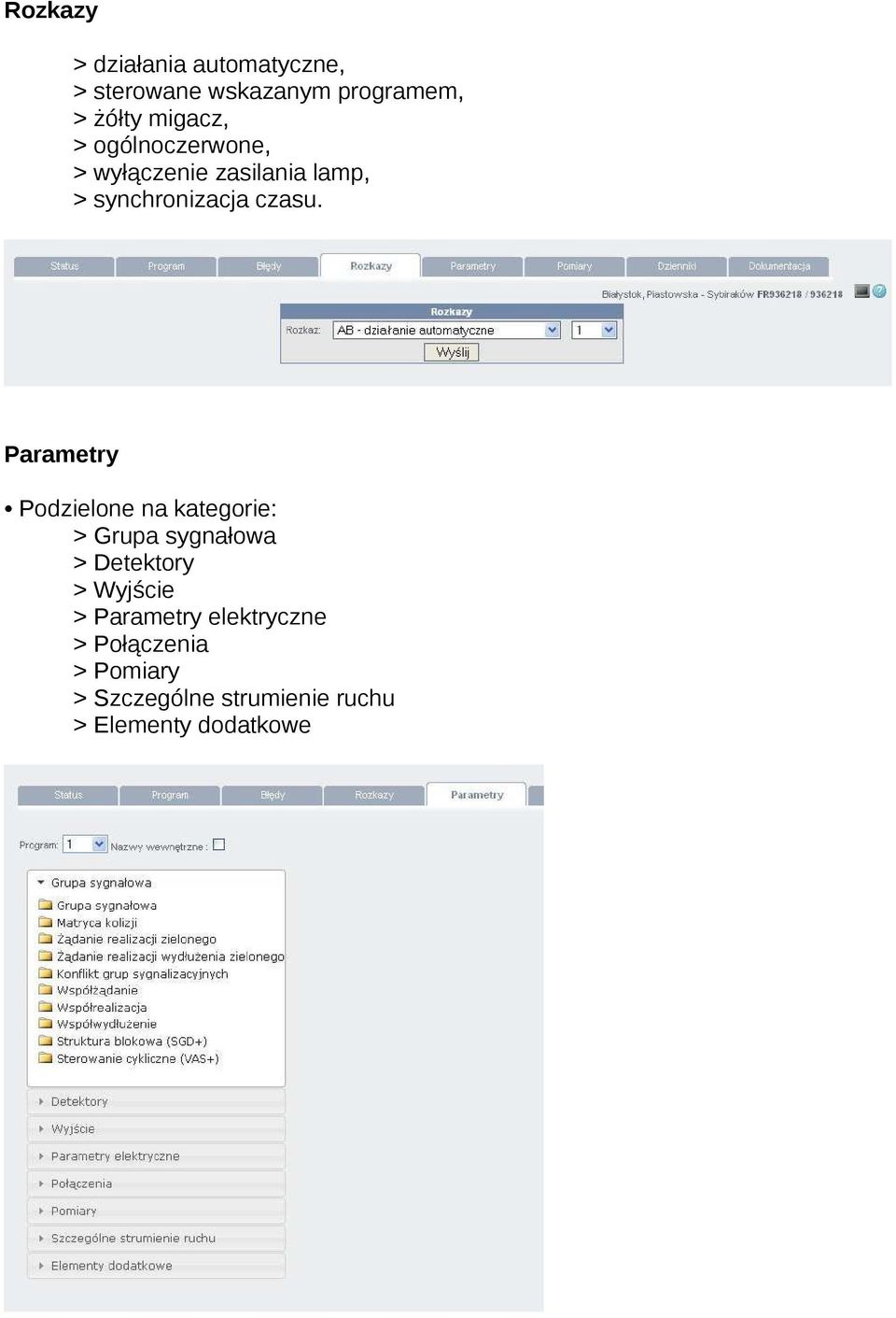 Parametry Podzielone na kategorie: > Grupa sygnałowa > Detektory > Wyjście >