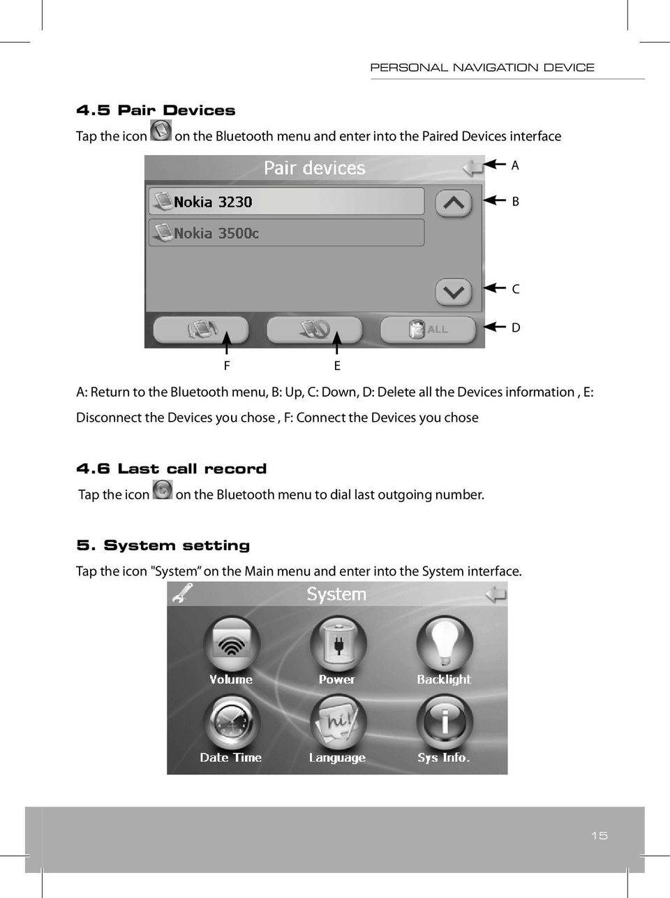 you chose, F: Connect the Devices you chose 4.