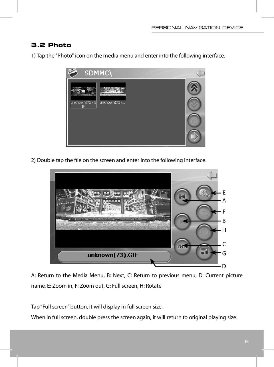 D A: Return to the Media Menu, B: Next, C: Return to previous menu, D: Current picture name, E: Zoom in, F: Zoom out, G:
