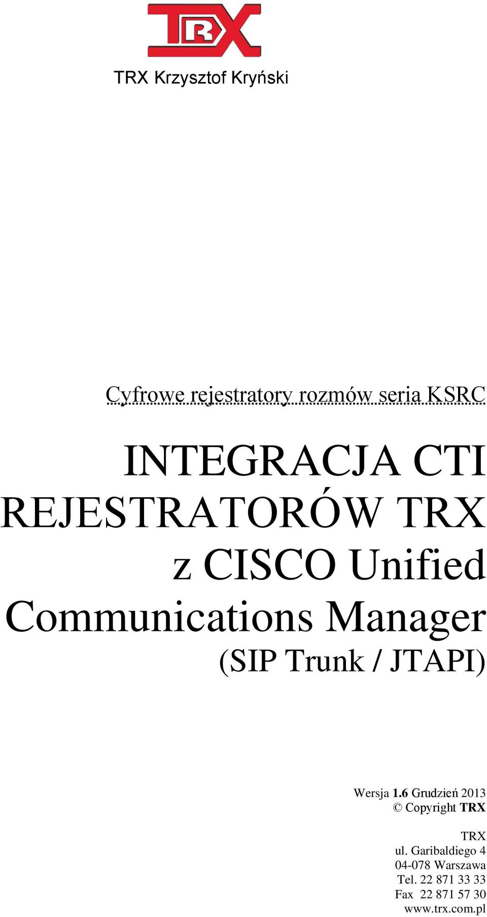 Manager (SIP Trunk / JTAPI) Wersja 1.