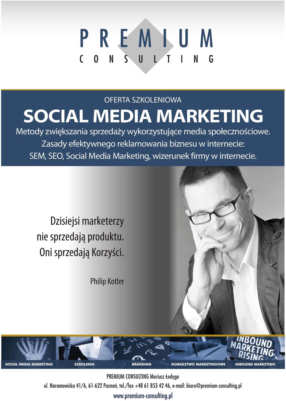 Zasady efektywnego reklamowania biznesu w internecie: SEM, SEO, Social Media Marketing, wizerunek firmy w