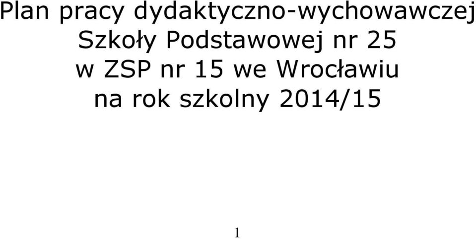 Szkoły Podstawowej nr 25