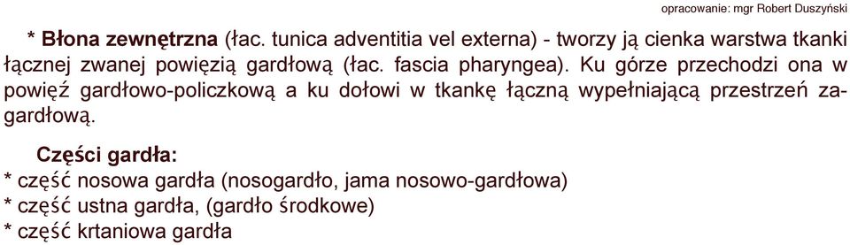 fascia pharyngea).