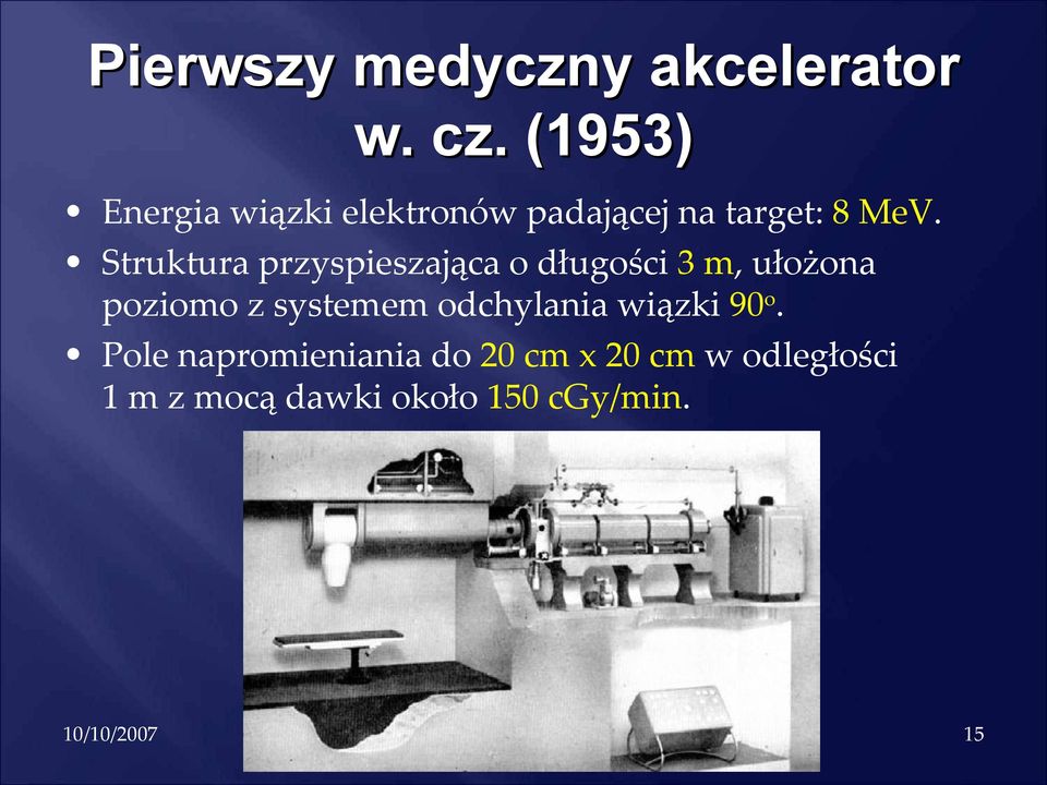 Struktura przyspieszająca o długości 3 m, ułożona poziomo z systemem