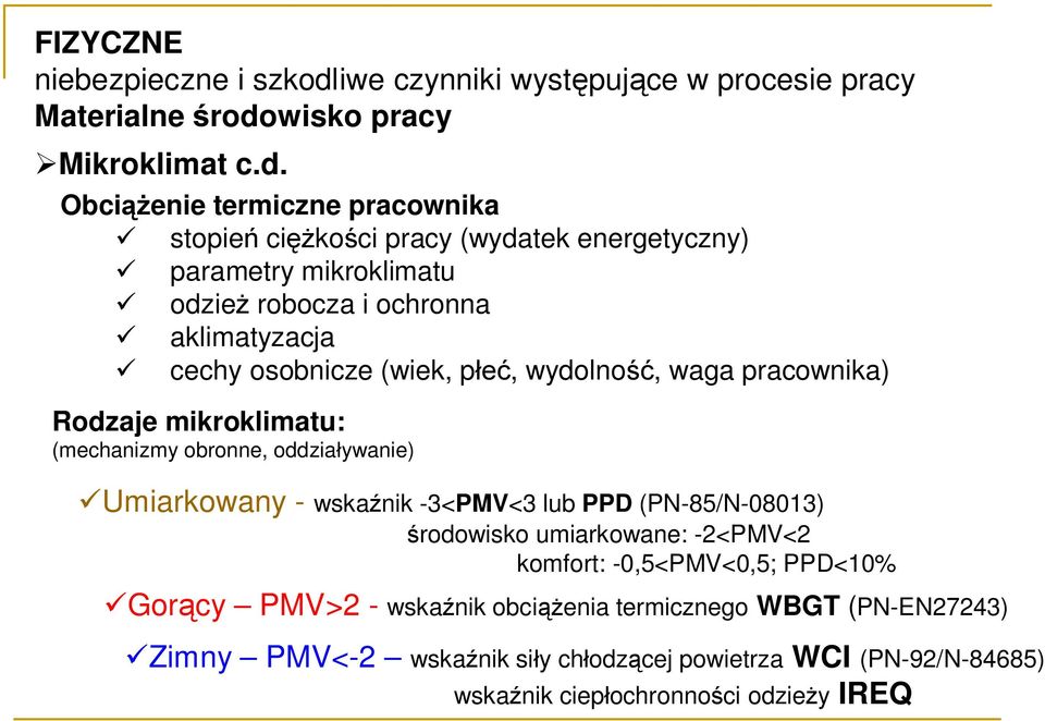 wisko pracy Mikroklimat c.d.