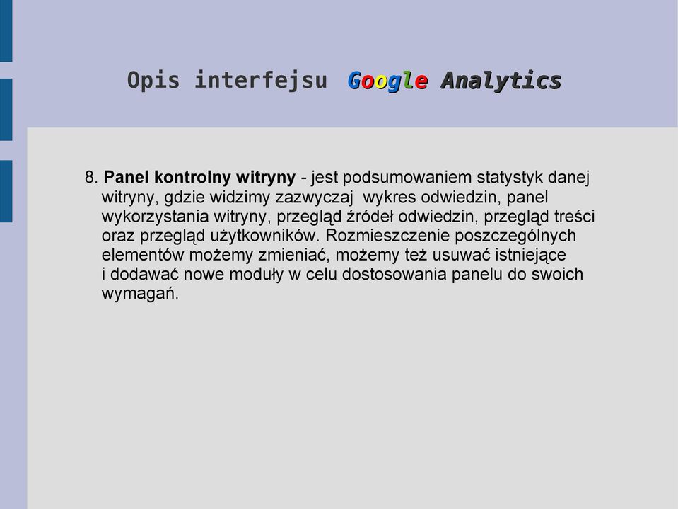 odwiedzin, panel wykorzystania witryny, przegląd źródeł odwiedzin, przegląd treści oraz przegląd