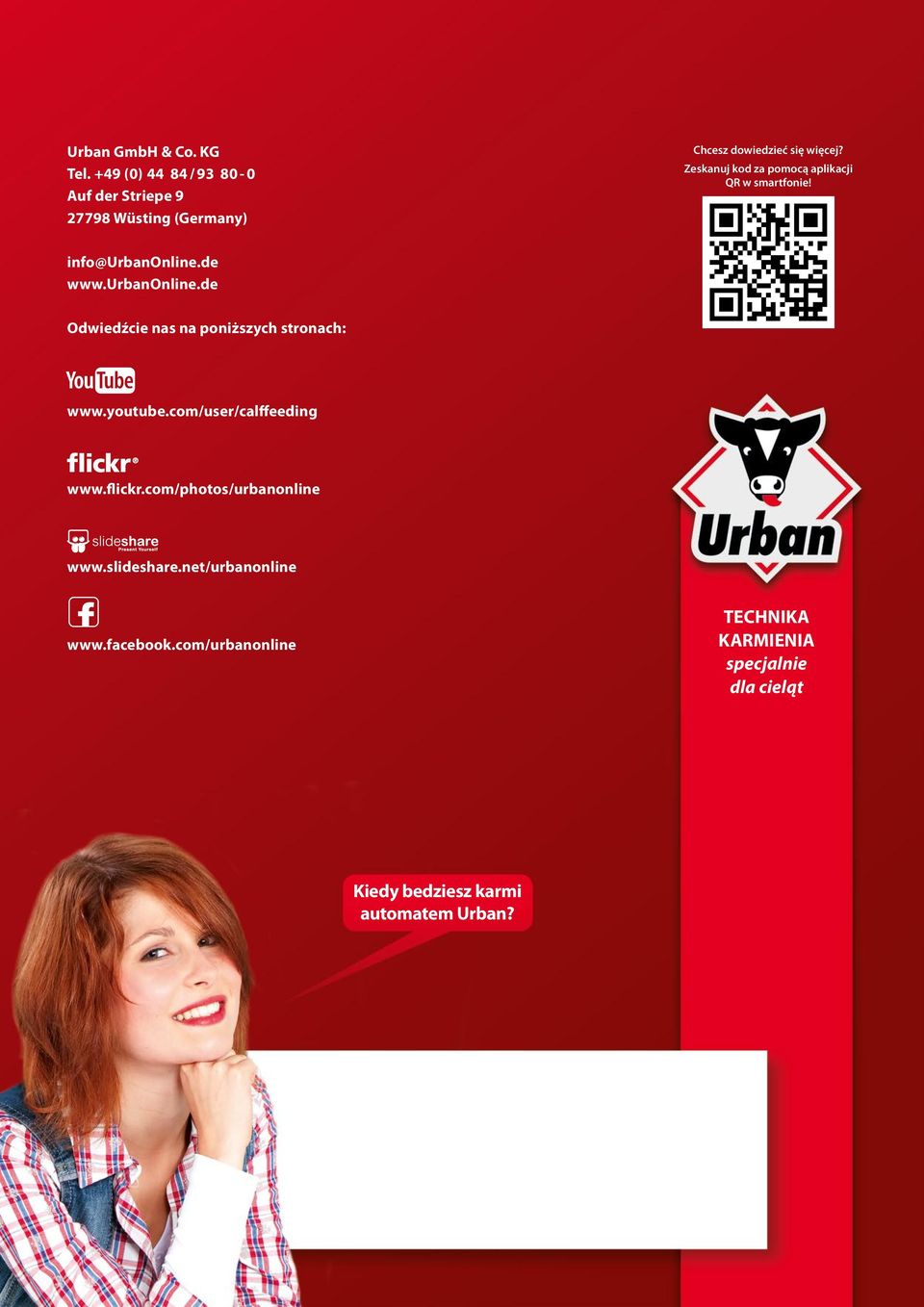 Zeskanuj kod za pomocą aplikacji QR w smartfonie! info@urbanonline.de www.urbanonline.de Odwiedźcie nas na poniższych stronach: www.