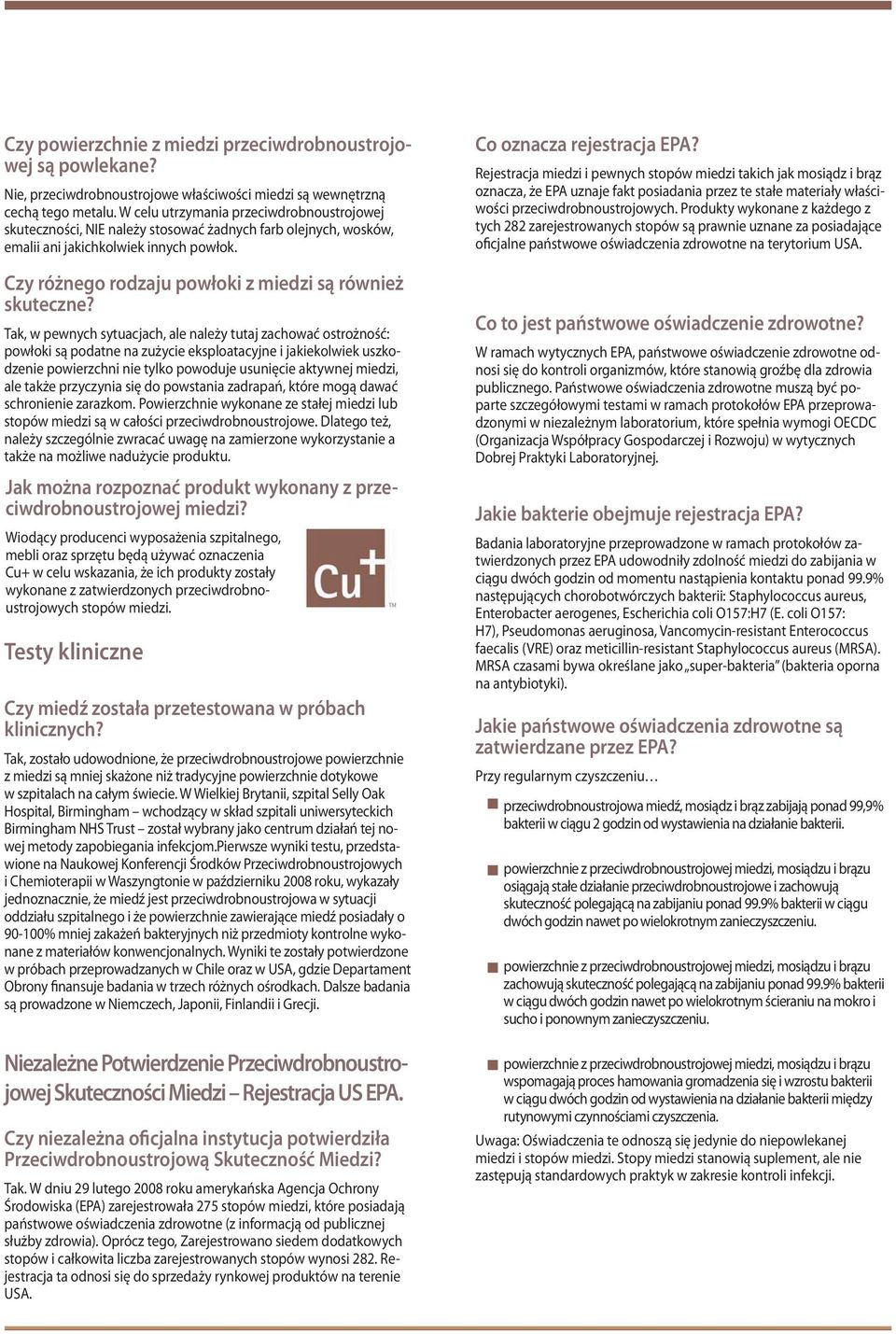Czy różnego rodzaju powłoki z miedzi są również skuteczne?