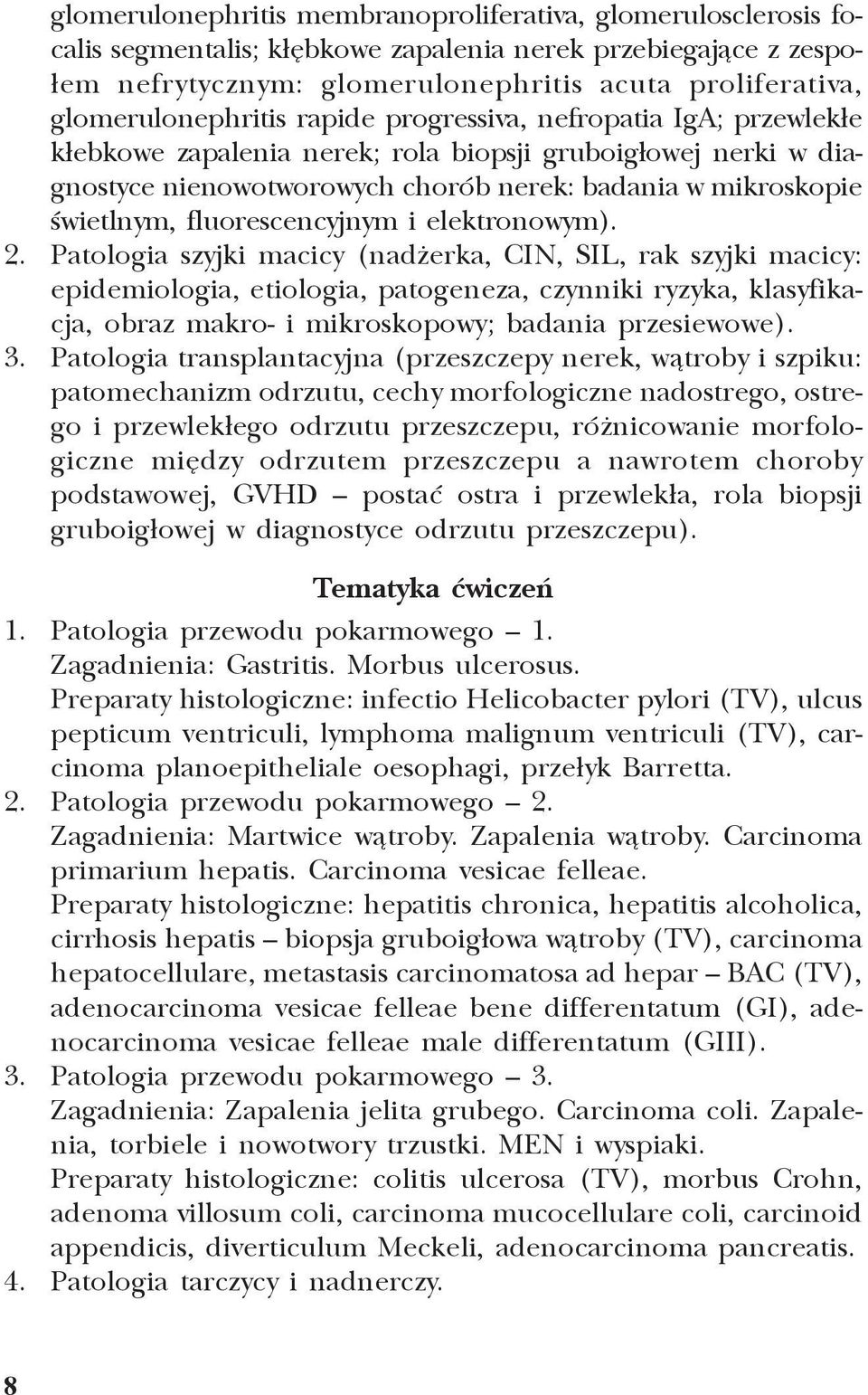 œwietlnym, fluorescencyjnym i elektronowym). 2.