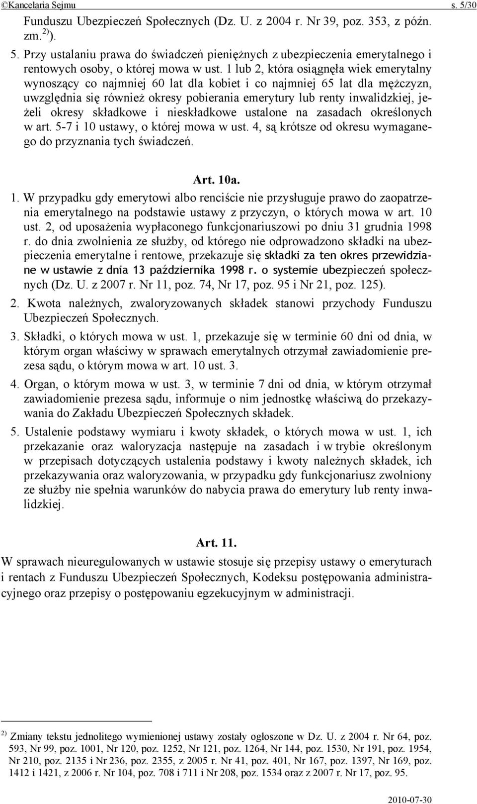 okresy składkowe i nieskładkowe ustalone na zasadach określonych w art. 5-7 i 10