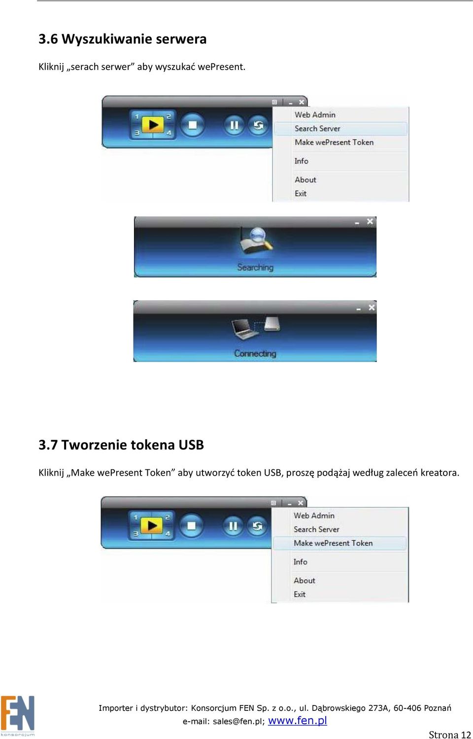 7 Tworzenie tokena USB Kliknij Make wepresent