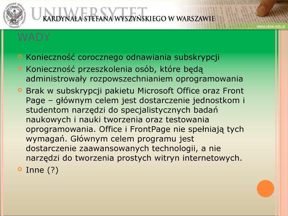 narzędzi do specjalistycznych badań naukowych i nauki tworzenia oraz testowania oprogramowania.