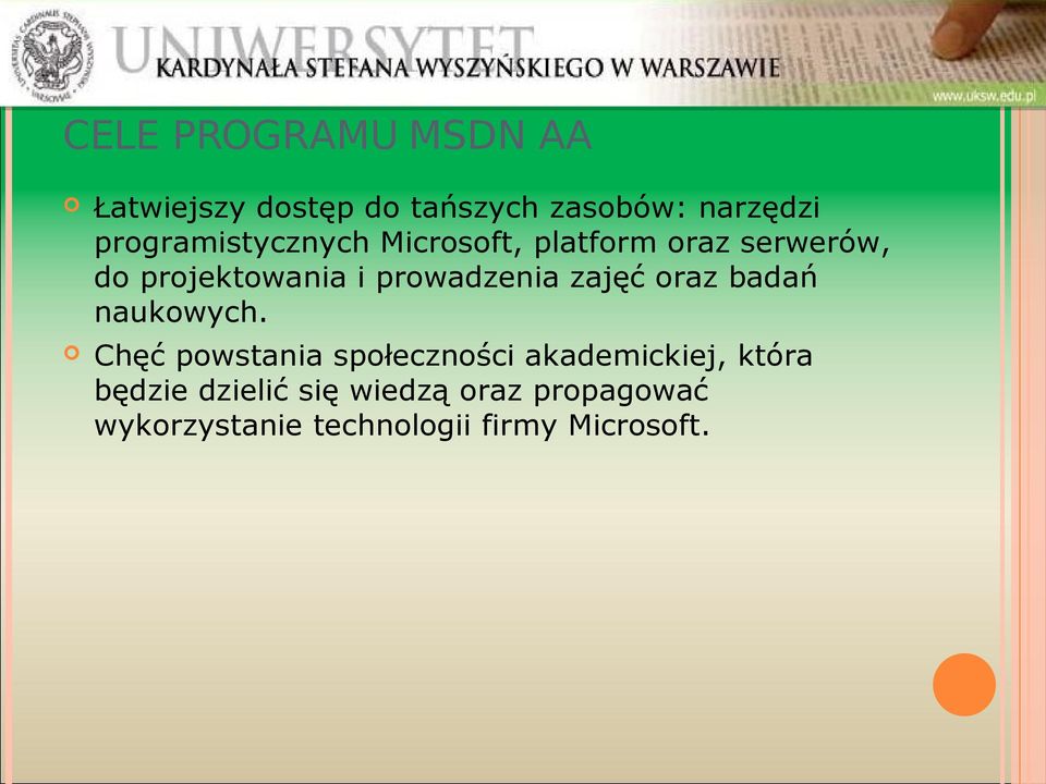 prowadzenia zajęć oraz badań naukowych.