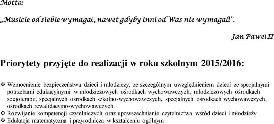 dzieci ze specjalnymi potrzebami edukacyjnymi w młodzieżowych ośrodkach wychowawczych, młodzieżowych ośrodkach socjoterapii, specjalnych ośrodkach