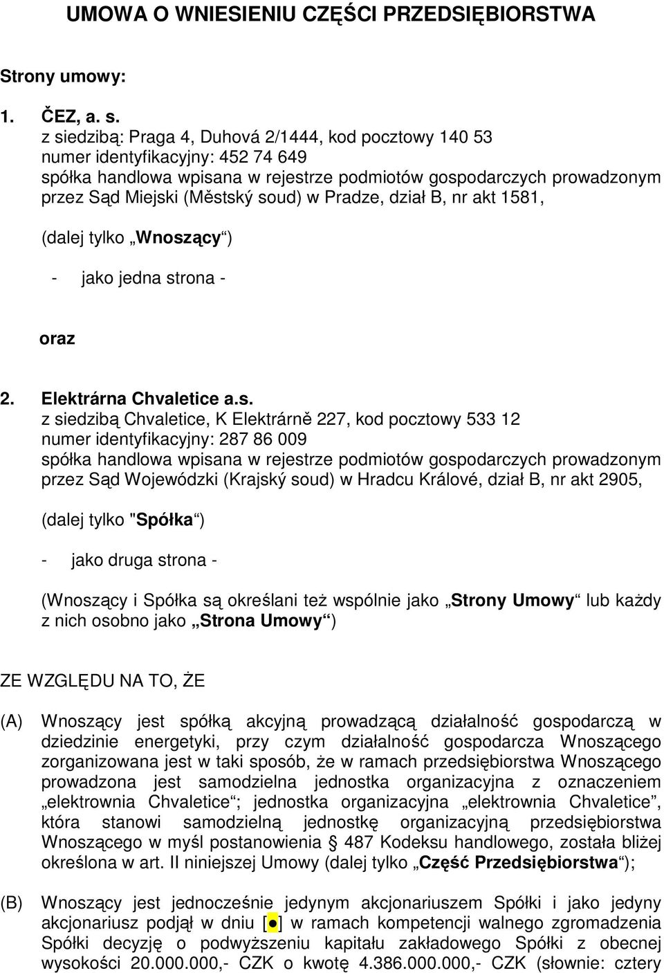 Pradze, dział B, nr akt 1581, (dalej tylko Wnosz