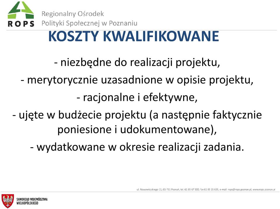 efektywne, -ujęte w budżecie projektu (a następnie faktycznie