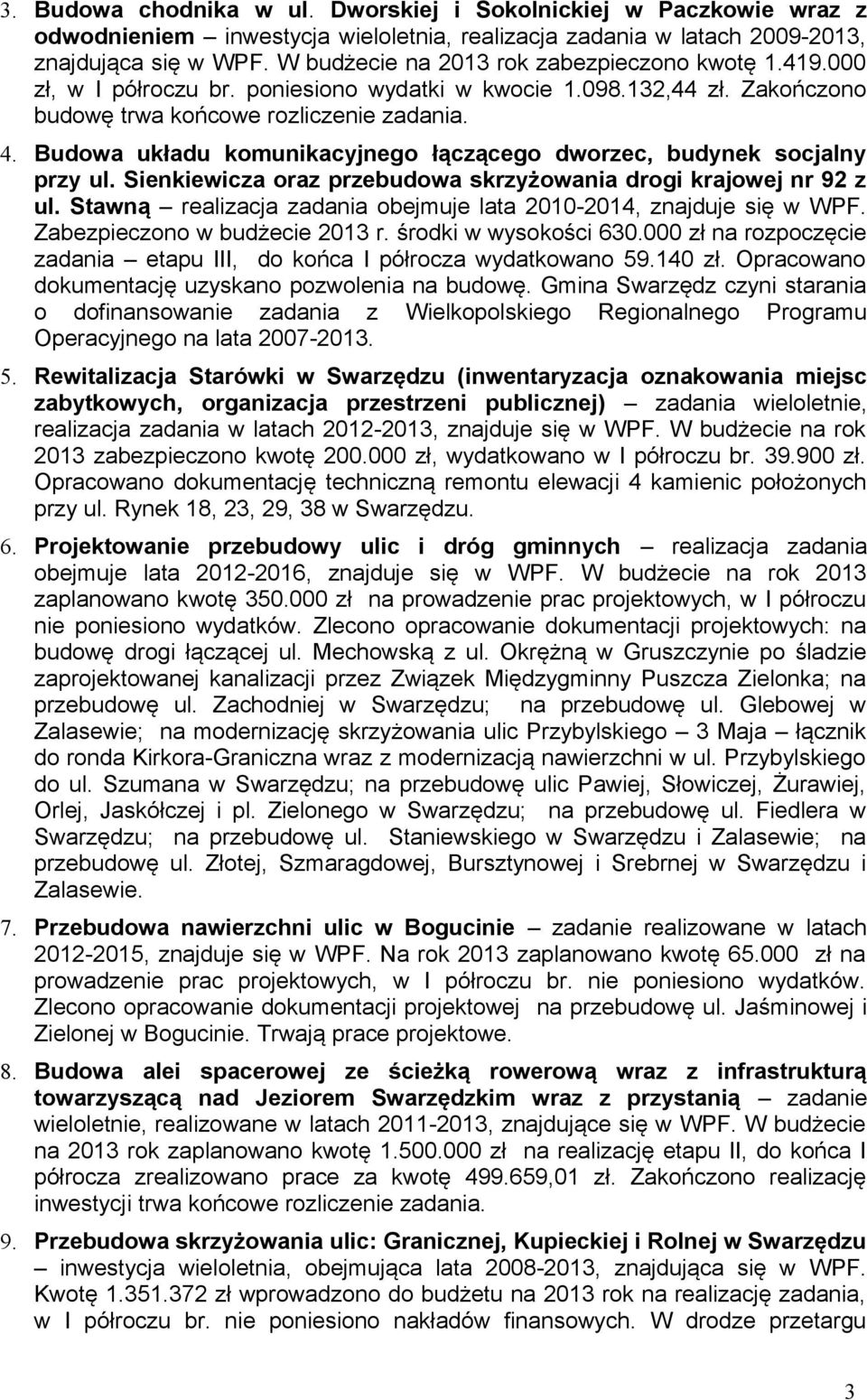 Budowa układu komunikacyjnego łączącego dworzec, budynek socjalny przy ul. Sienkiewicza oraz przebudowa skrzyżowania drogi krajowej nr 92 z ul.