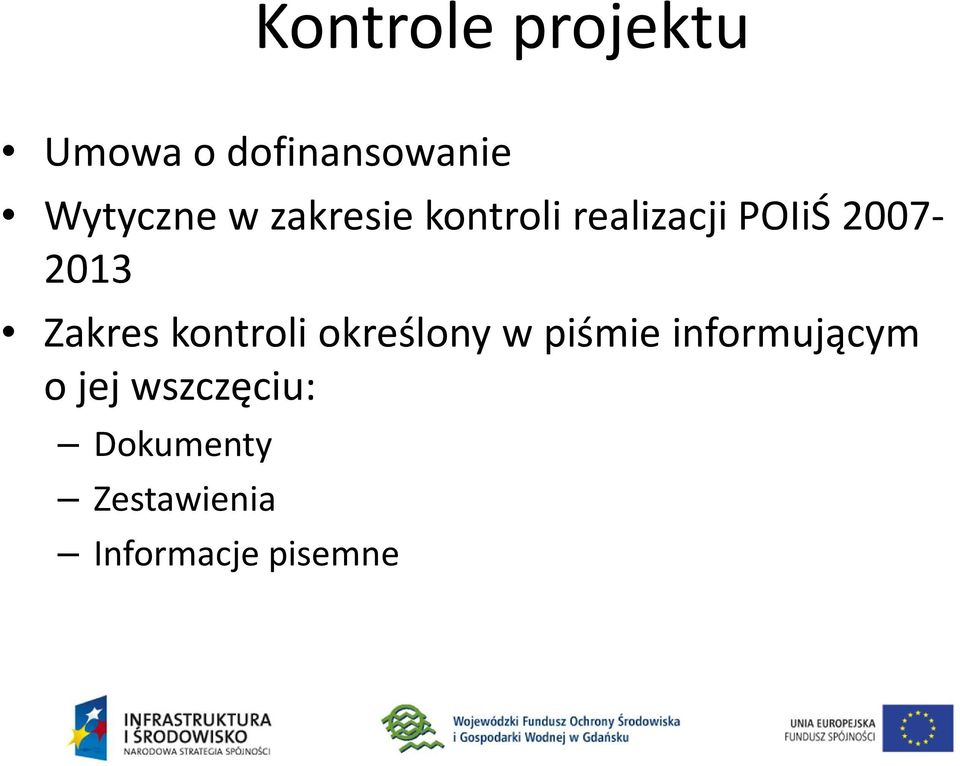 Zakres kontroli określony w piśmie informującym o