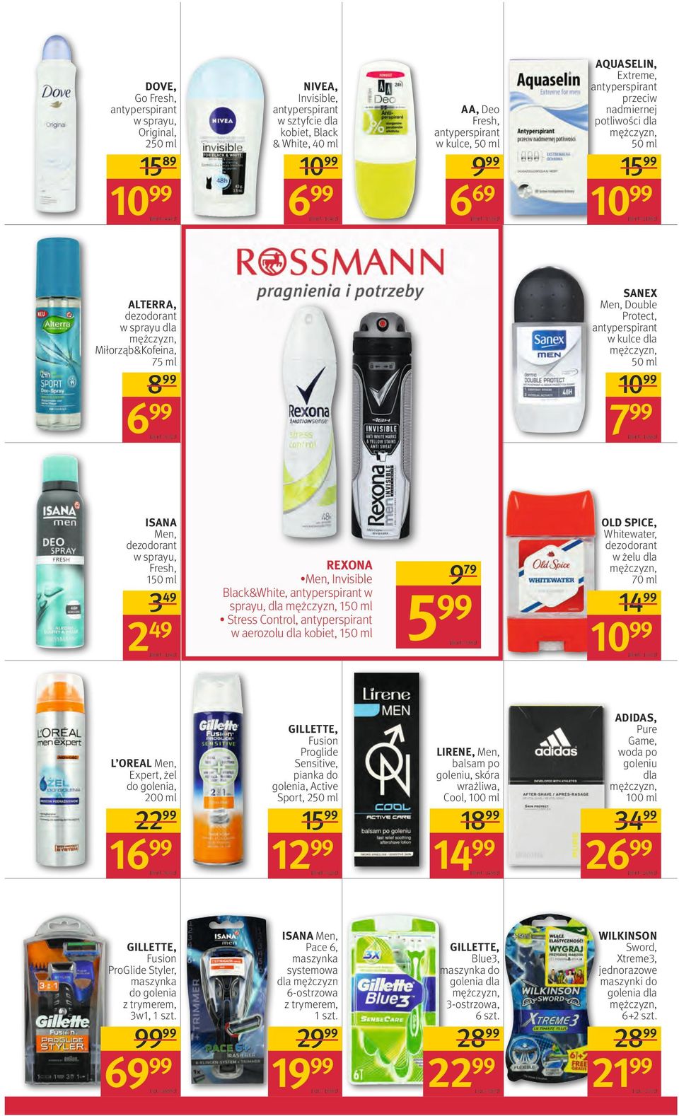 dla 70 ml = 9,32 zł 349 249 = 15,98 zł REXONA Men, Invisible Black&White, antyperspirant w sprayu, dla 1 Stress Control, antyperspirant w aerozolu dla kobiet, 1 = 1,66 zł 5 979 = 3, zł L OREAL Men,