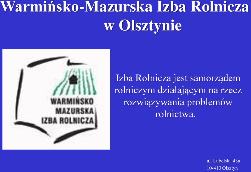 rolniczym działającym na rzecz