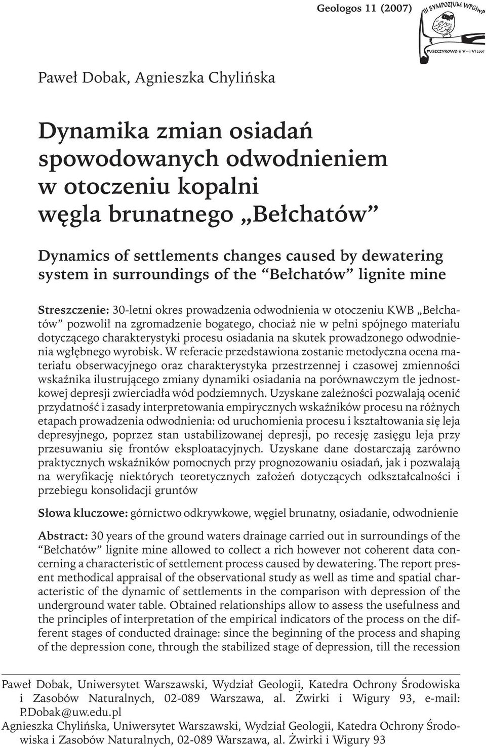 dotyczącego charakterystyki procesu osiadania na skutek prowadzonego odwodnienia wgłębnego wyrobisk.
