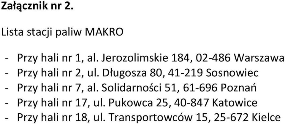 Długosza 80, 41-219 Sosnowiec - Przy hali nr 7, al.