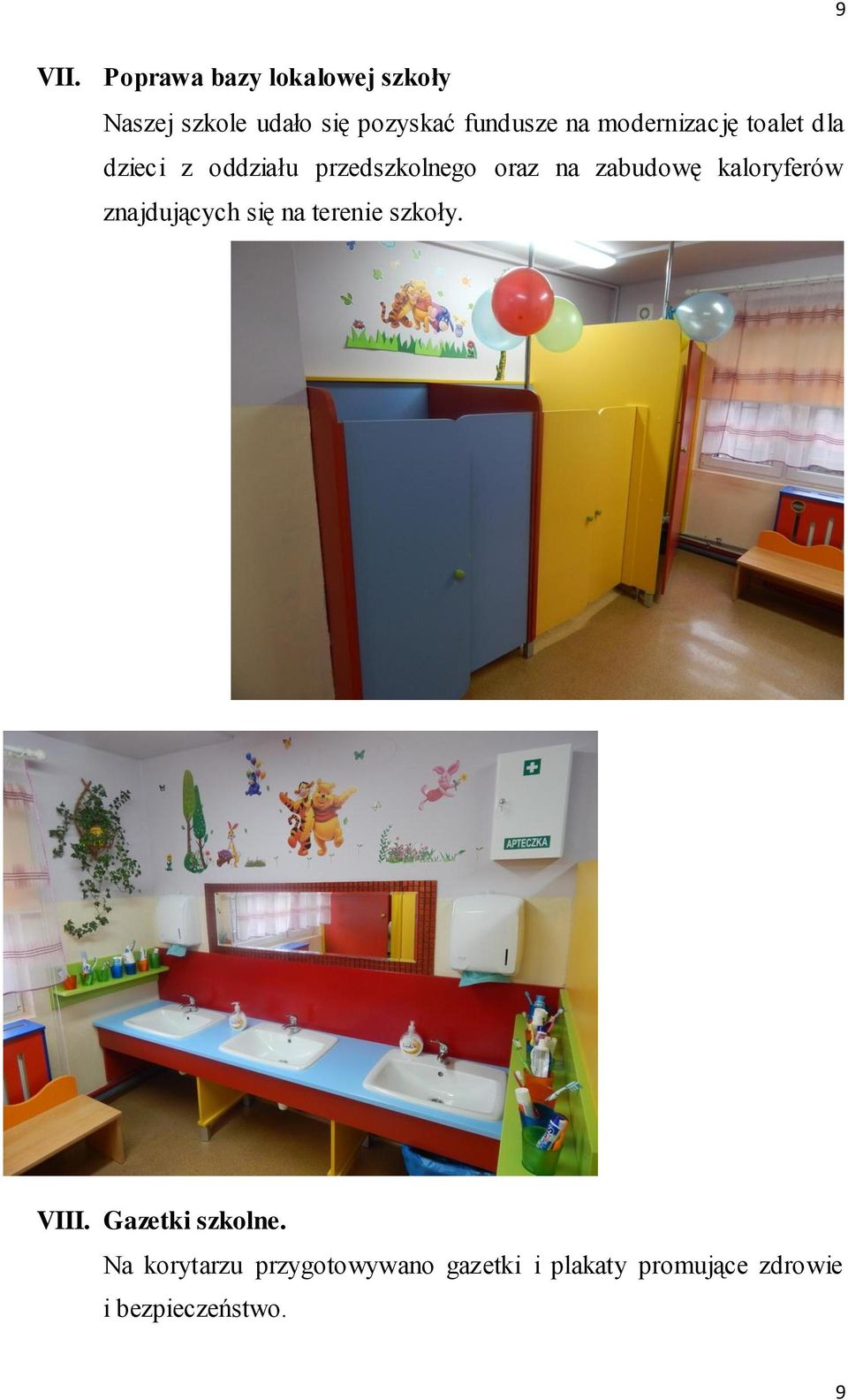 modernizację toalet dla dzieci z oddziału przedszkolnego oraz na zabudowę