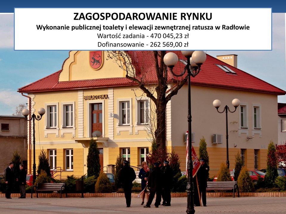 zewnętrznej ratusza w Radłowie Wartość