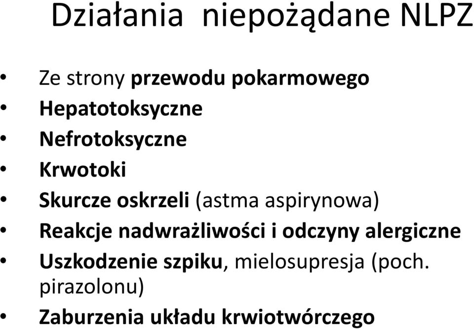 aspirynowa) Reakcje nadwrażliwości i odczyny alergiczne