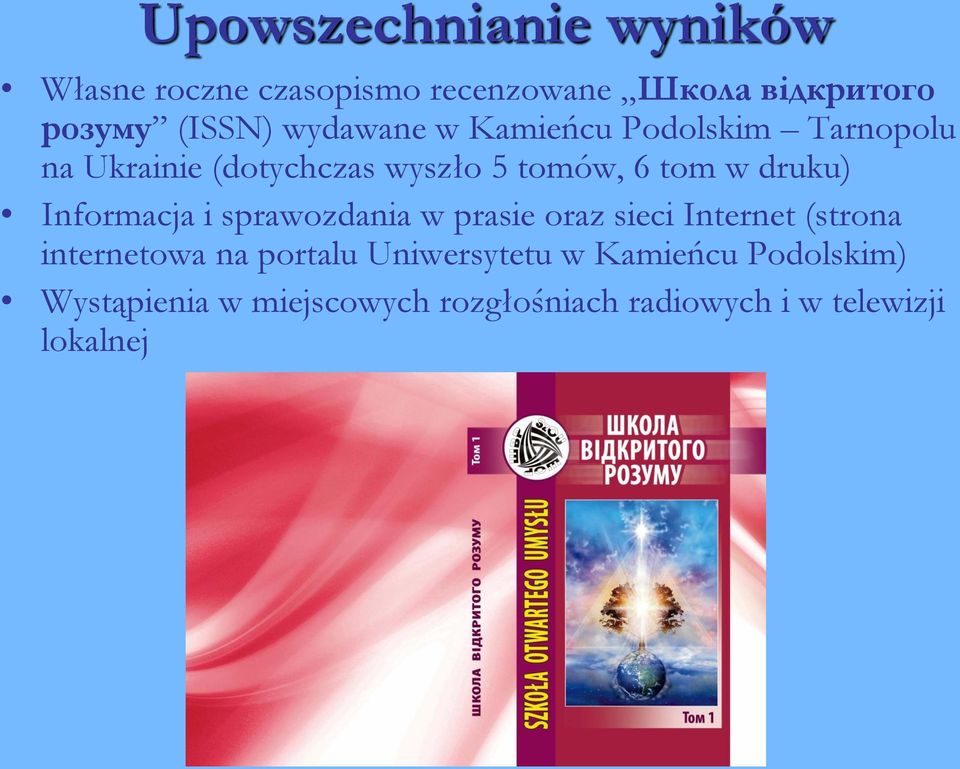 Informacja i sprawozdania w prasie oraz sieci Internet (strona internetowa na portalu