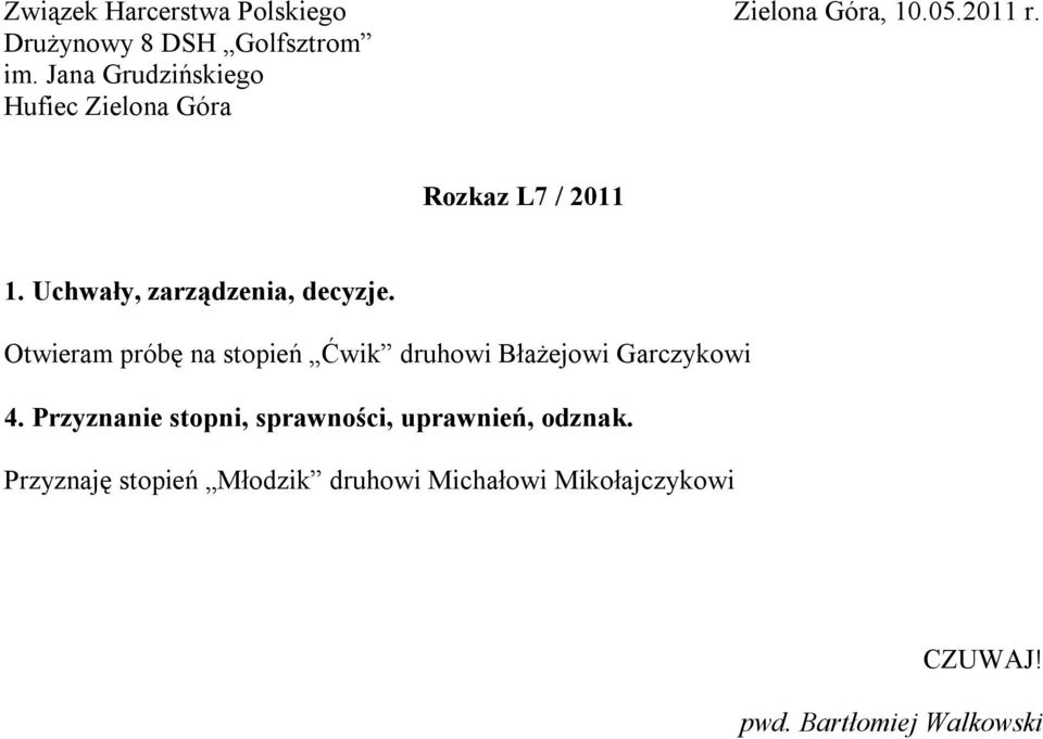 Błażejowi Garczykowi 4.