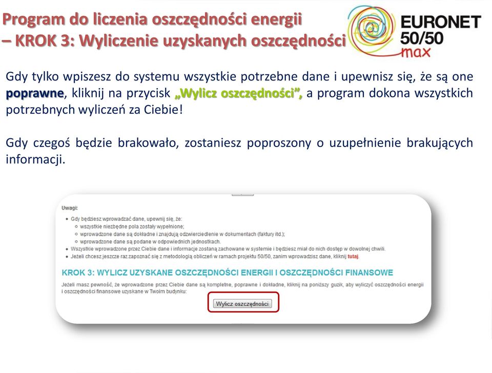 kliknij na przycisk Wylicz oszczędności, a program dokona wszystkich potrzebnych wyliczeń