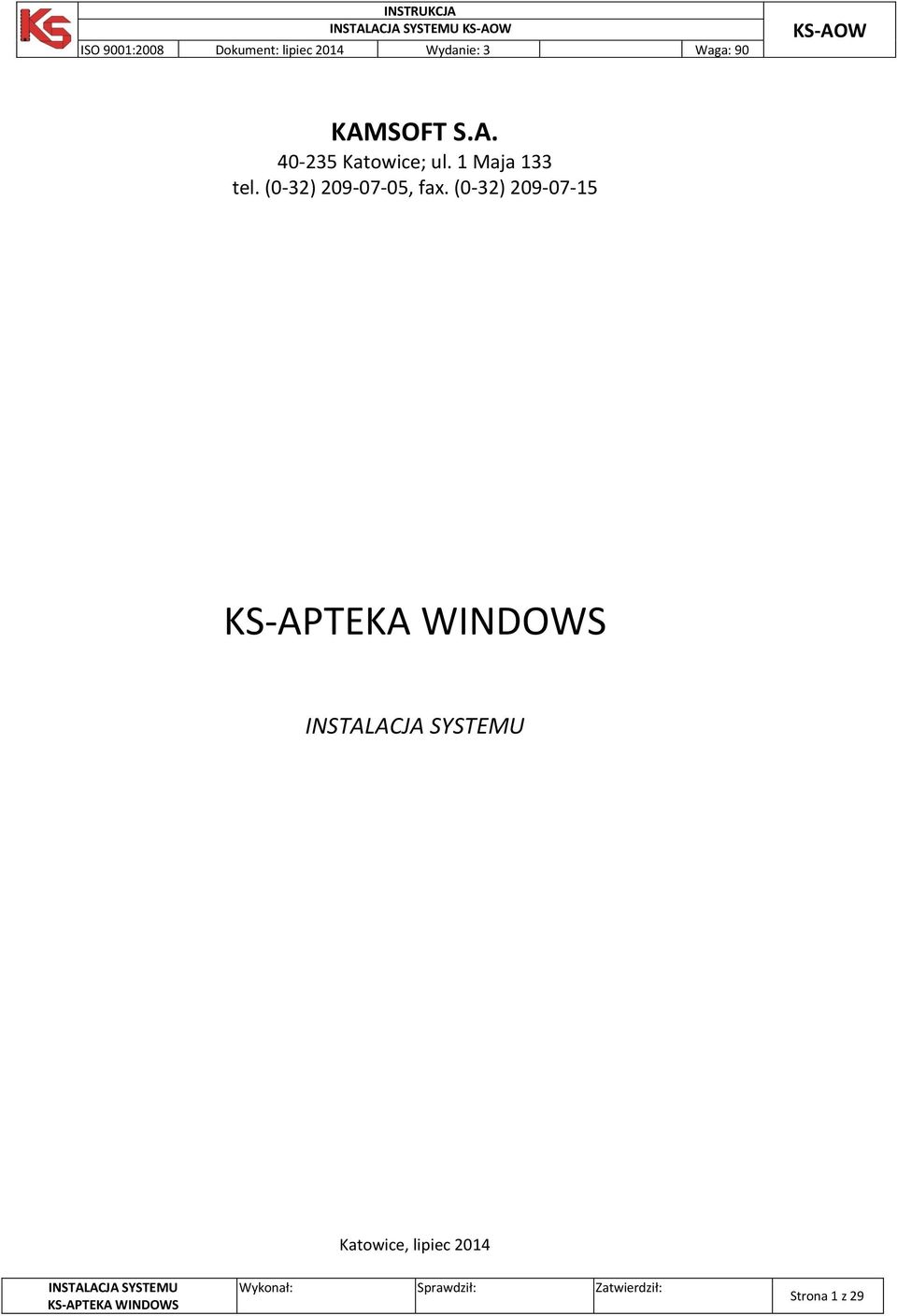 (0-32) 209-07-15 KS-APTEKA WINDOWS INSTALACJA