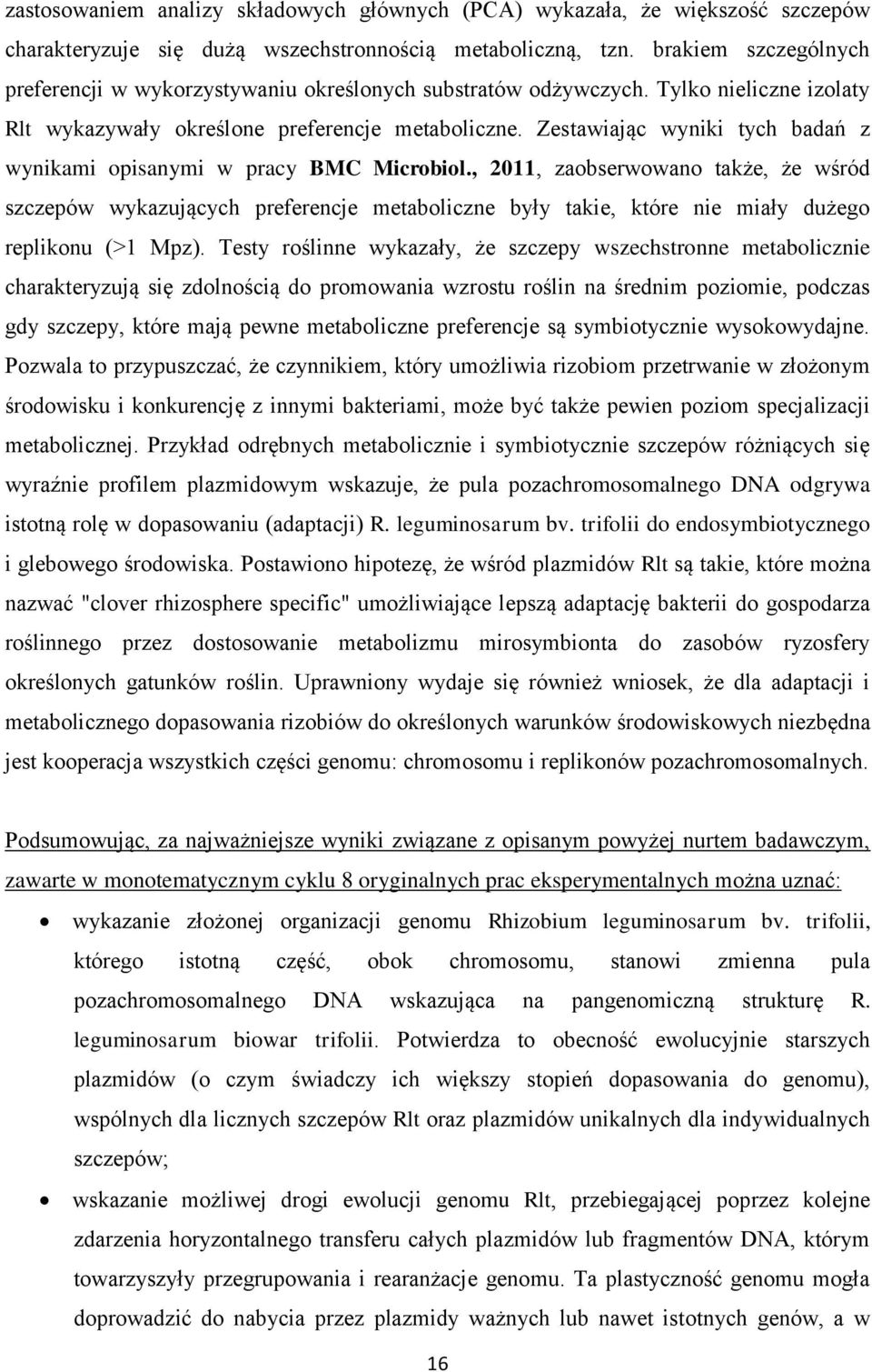 Zestawiając wyniki tych badań z wynikami opisanymi w pracy BMC Microbiol.