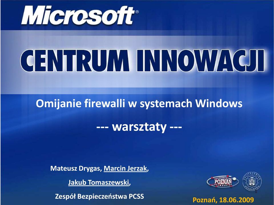 Marcin Jerzak, Jakub Tomaszewski,