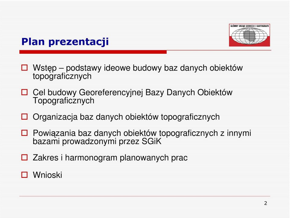 danych obiektów topograficznych Powiązania baz danych obiektów topograficznych z