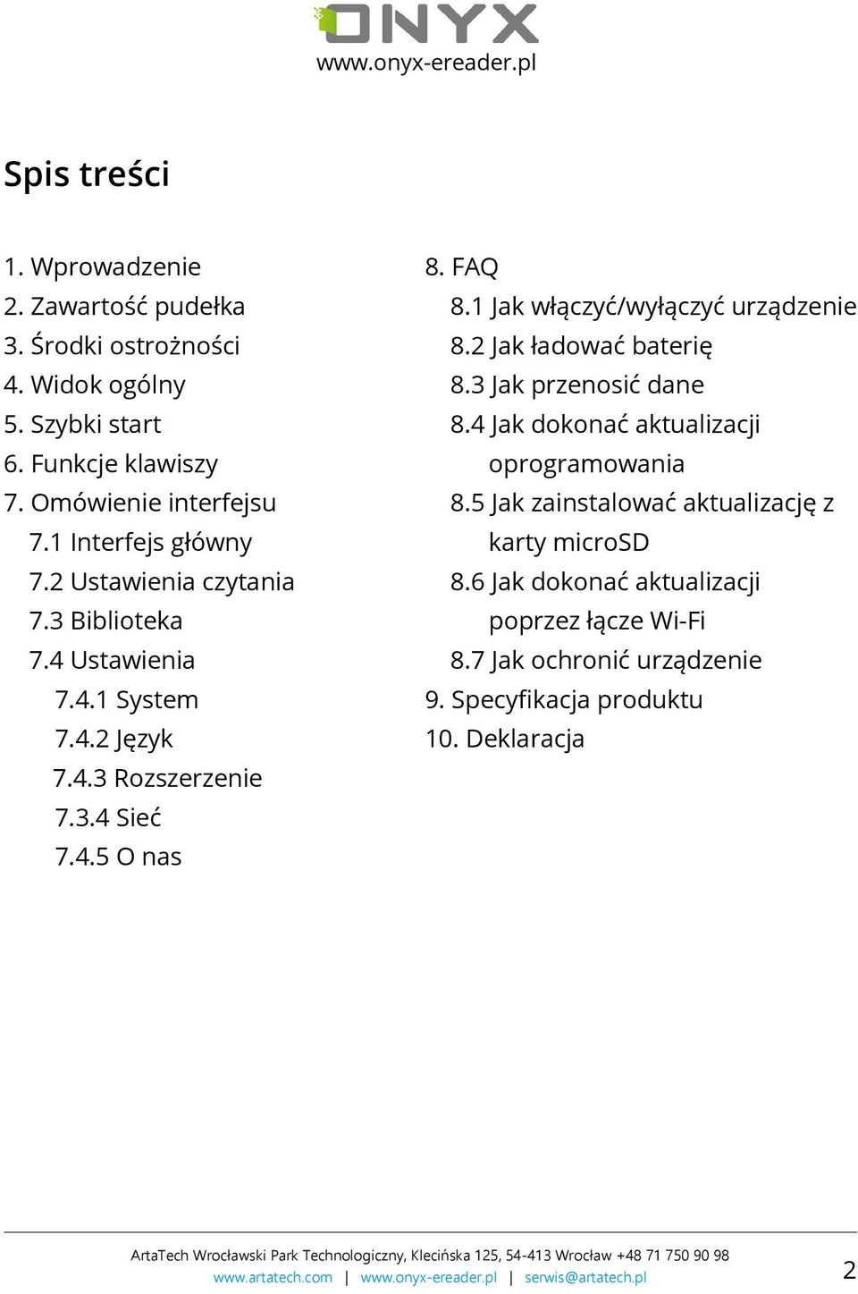 2 Jak ładować baterię 8.3 Jak przenosić dane 8.4 Jak dokonać aktualizacji oprogramowania 8.5 Jak zainstalować aktualizację z karty microsd 8.