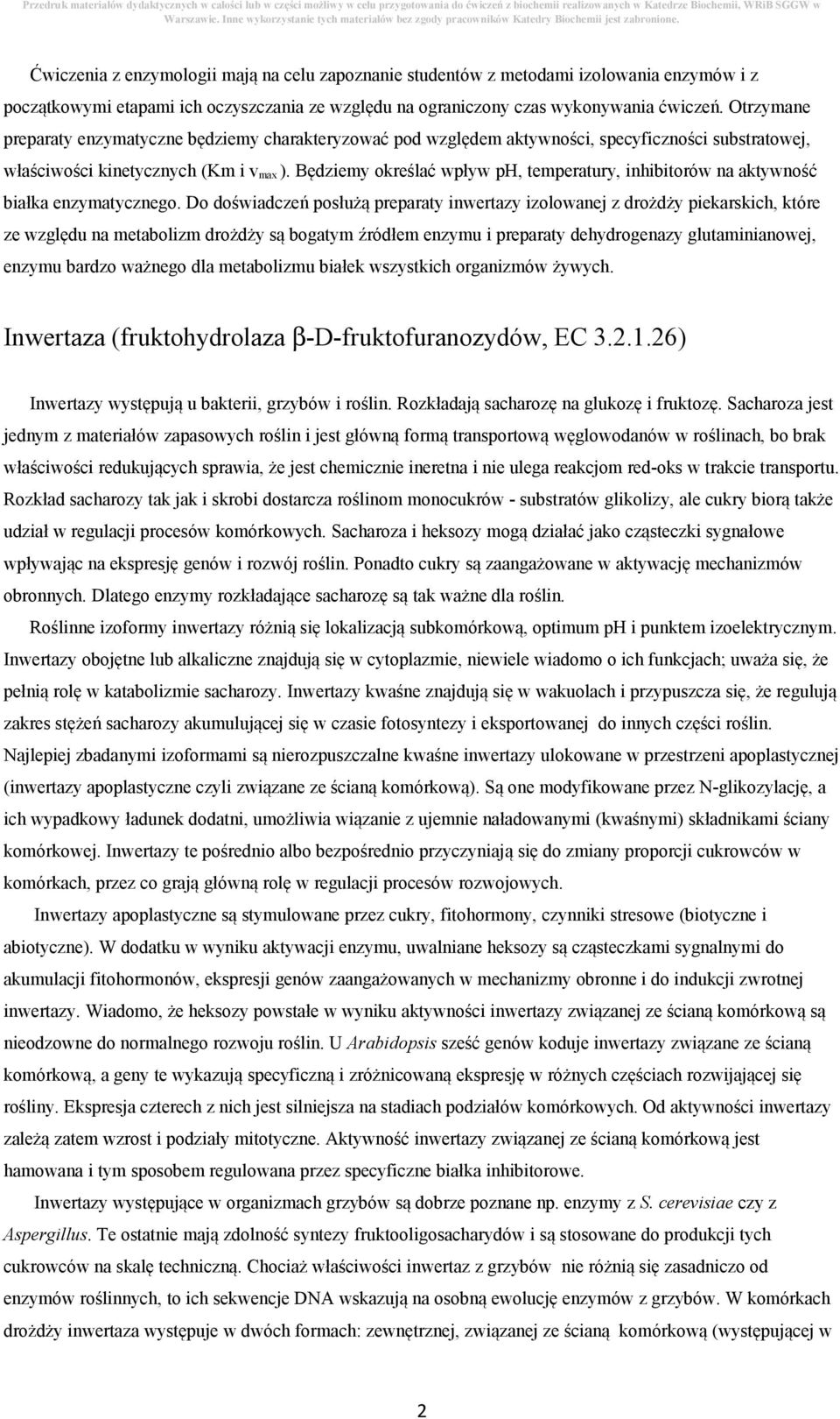 Będziemy określać wpływ ph, temperatury, inhibitorów na aktywność białka enzymatycznego.