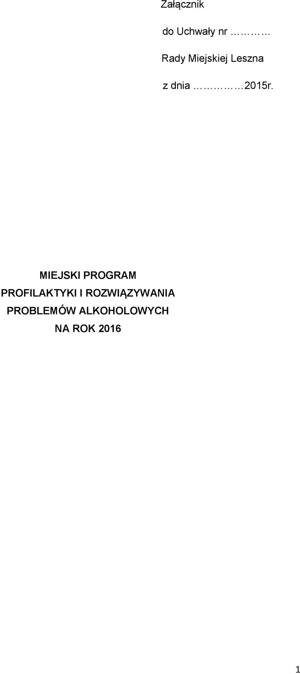 MIEJSKI PROGRAM PROFILAKTYKI I