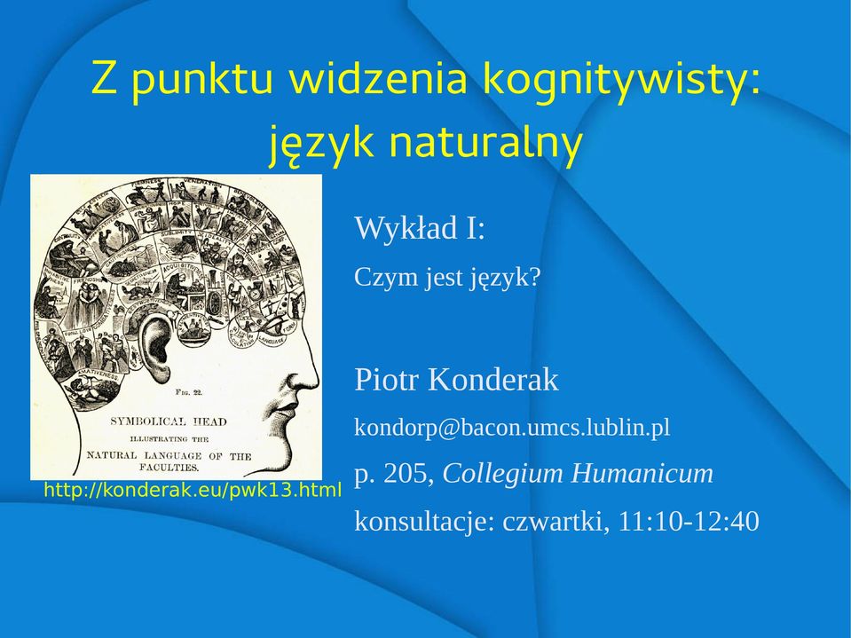 html Piotr Konderak kondorp@bacon.umcs.lublin.pl p.