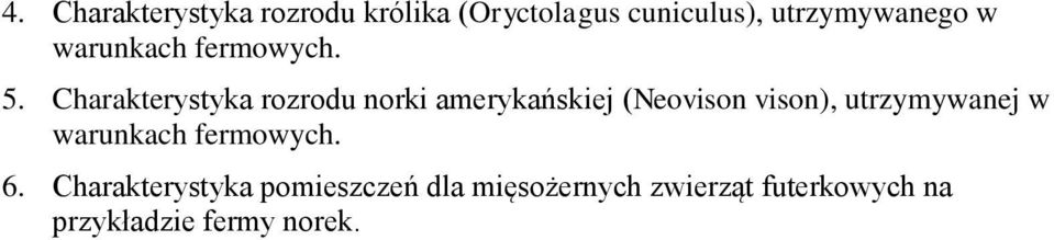 Charakterystyka rozrodu norki amerykańskiej (Neovison vison),