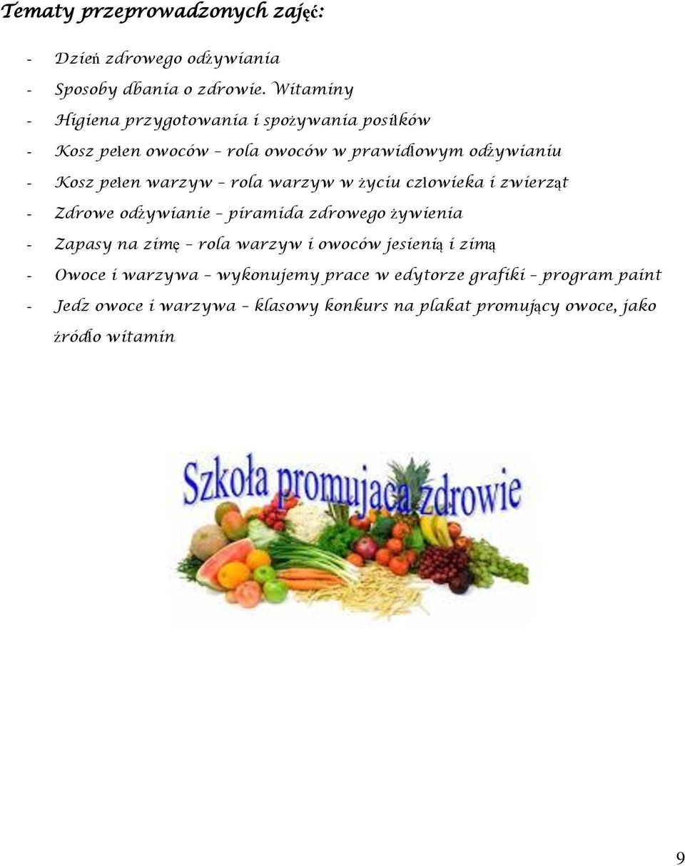 warzyw rola warzyw w życiu człowieka i zwierząt - Zdrowe odżywianie piramida zdrowego żywienia - Zapasy na zimę rola warzyw i