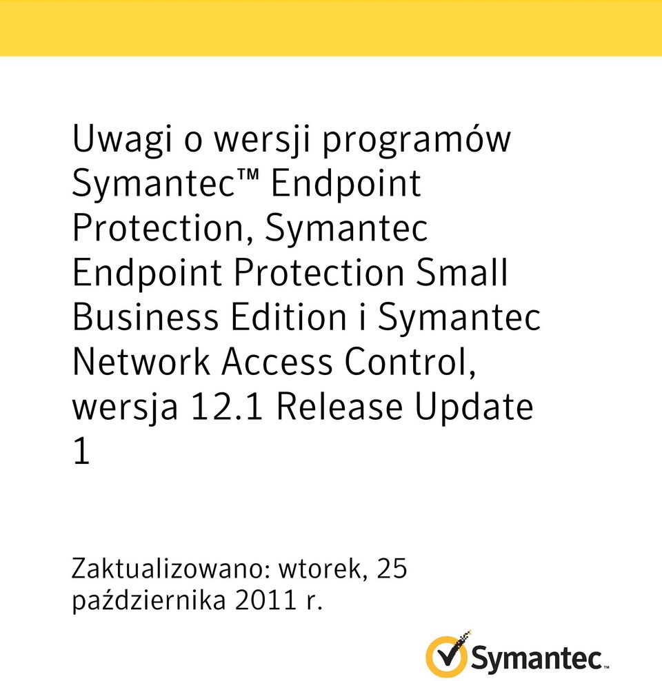 Symantec Network Access Control, wersja 12.