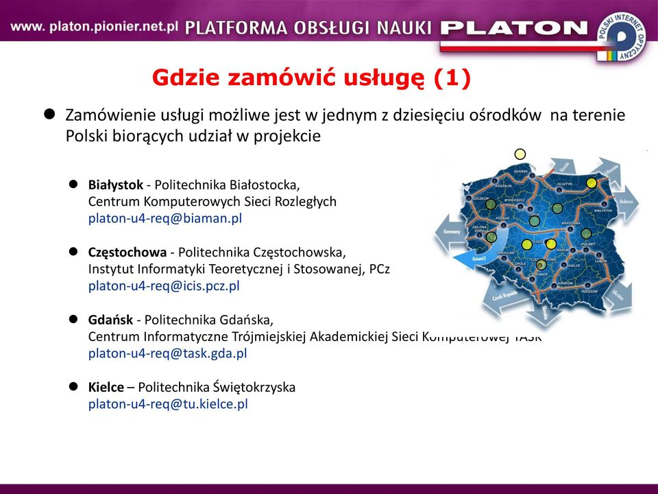 pl Częstochowa - Politechnika Częstochowska, Instytut Informatyki Teoretycznej i Stosowanej, PCz platon-u4-req@icis.pcz.