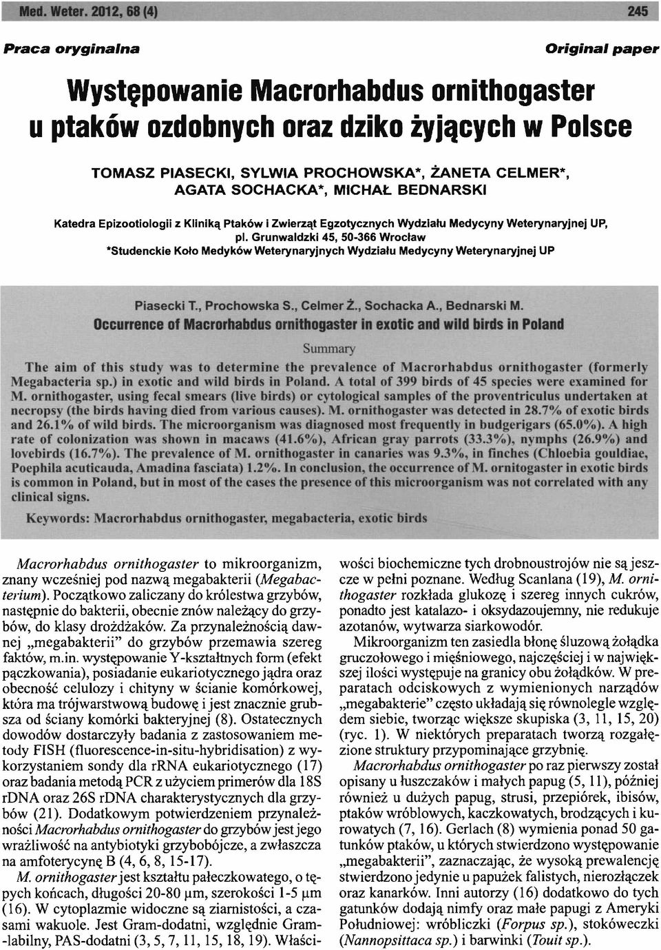 SOCHACKA*, MICHAL BEDNARSKI Katedra Epizootiologii z Klinika Ptakow I Zwierzat Egzotycznych Wydzialu Medycyny Weterynaryjnej UP, pl.