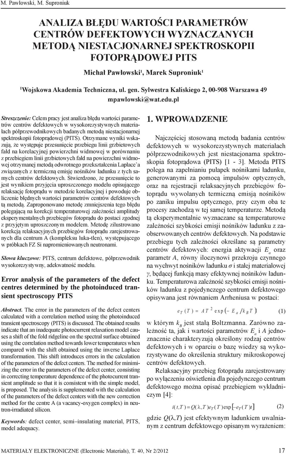 Techniczna, ul. gen. Sylwestra kaliskiego 2, 00-908 warszawa 49 mpawlowski@wat.edu.