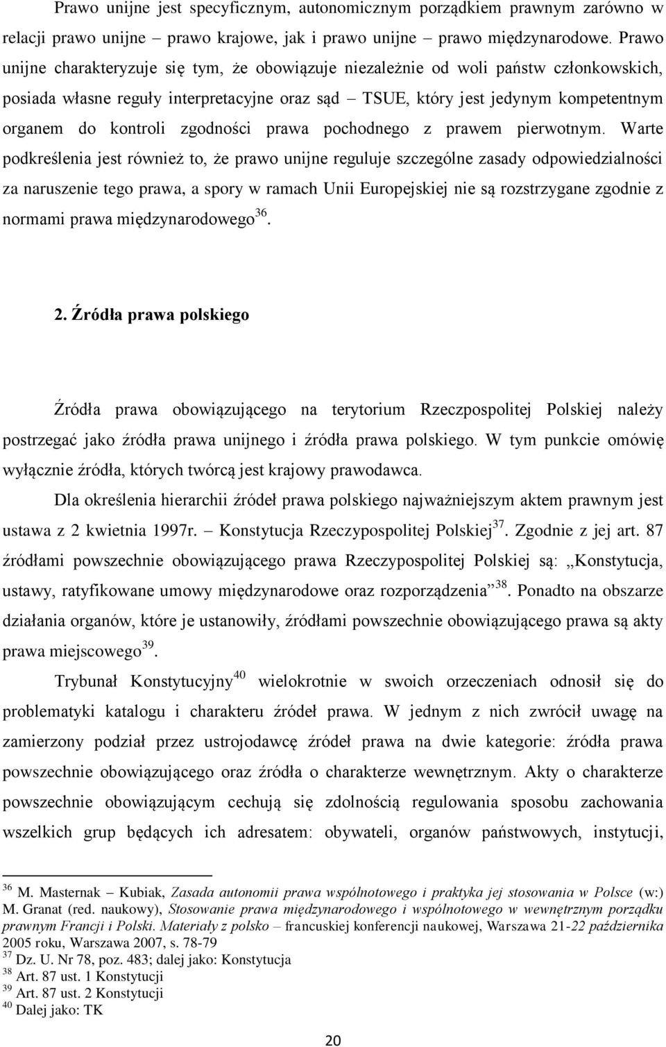 zgodności prawa pochodnego z prawem pierwotnym.
