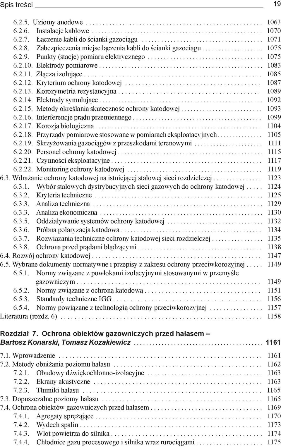 Punkty (stacje) pomiaru elektrycznego.................................... 1075 6.2.10. Elektrody pomiarowe................................................... 1083 6.2.11. Złącza izolujące................................................... 1085 6.