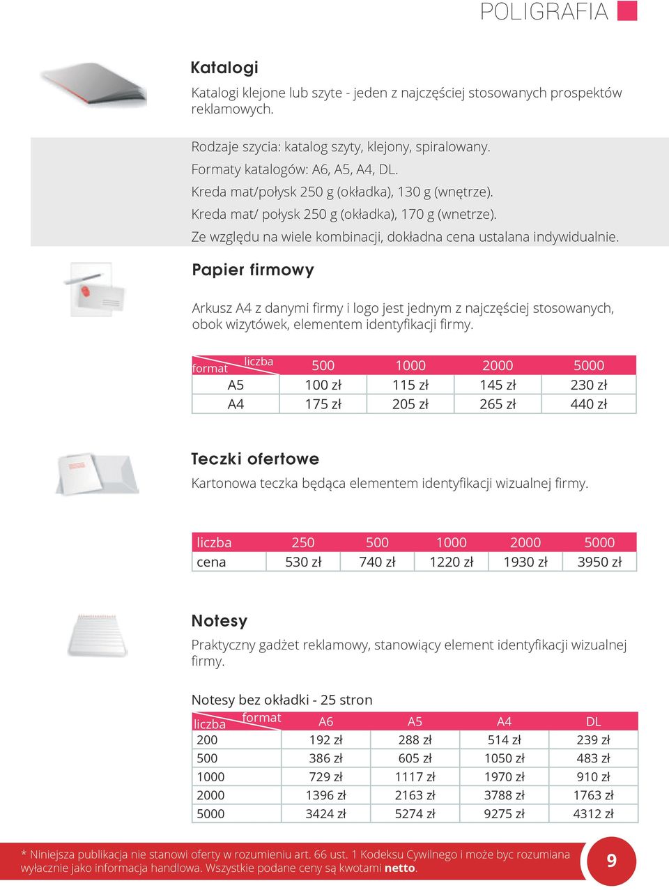 Papier firmowy Arkusz A4 z danymi firmy i logo jest jednym z najczęściej stosowanych, obok wizytówek, elementem identyfikacji firmy.